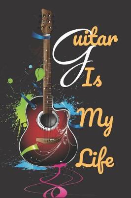 Book cover for Guitar Is My Life