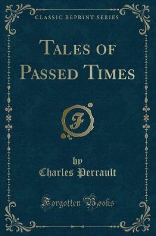 Cover of Tales of Passed Times (Classic Reprint)