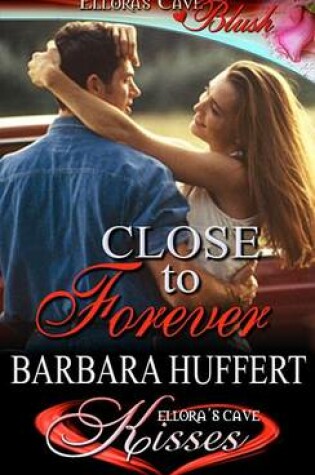 Cover of Close to Forever