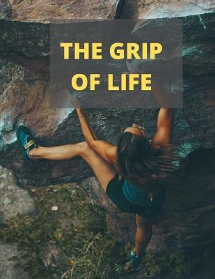 Book cover for The Grip of Life