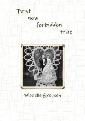 Book cover for First New Forbidden True