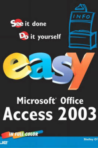Cover of Easy Microsoft Office Access 2003