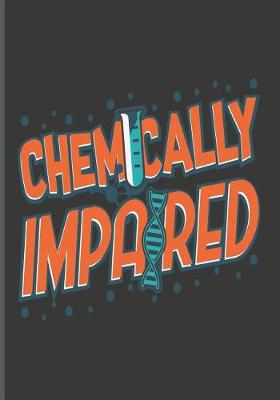 Book cover for Chemically Impaired