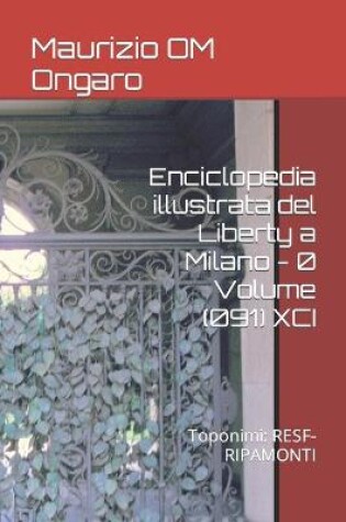 Cover of Enciclopedia illustrata del Liberty a Milano - 0 Volume (091) XCI