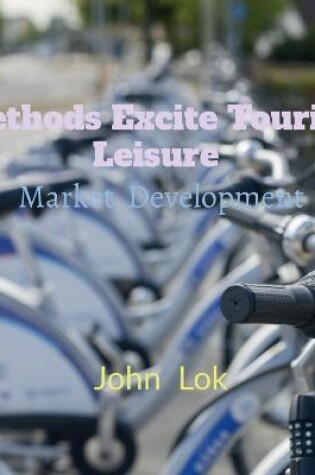 Cover of Methods Excite Tourism Leisure