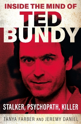 Book cover for Inside the Mind of Ted Bundy