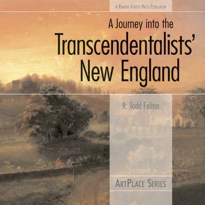 Book cover for A Journey Into The Transcendentalists' New England