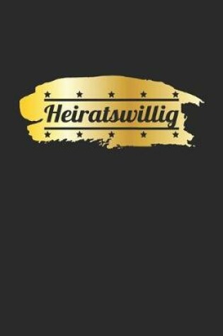 Cover of Heiratswillig
