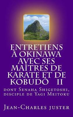 Book cover for Entretiens A Okinawa Avec Ses Maitres de Karate Et de Kobudo II