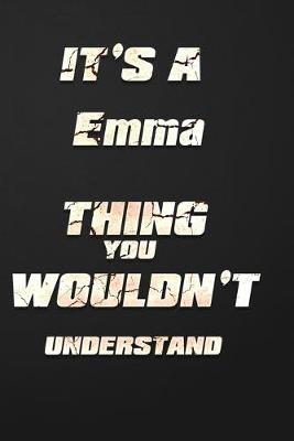 Book cover for It's a Emma Thing You Wouldn't Understand