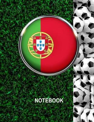 Book cover for Notebook. Portugal Flag And Soccer Balls Cover. For Soccer Fans. Blank Lined Planner Journal Diary.