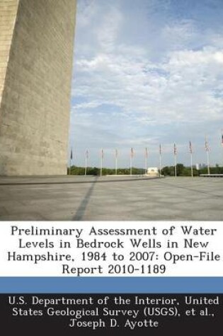 Cover of Preliminary Assessment of Water Levels in Bedrock Wells in New Hampshire, 1984 to 2007