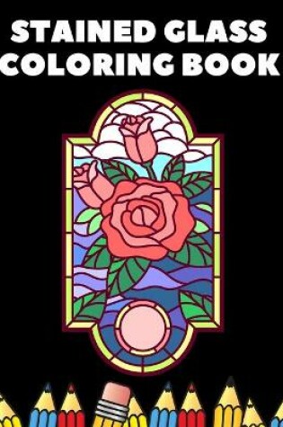 Cover of Stained Glass Coloring Book