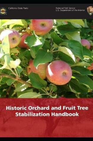 Cover of Historical Orchard and Fruits Tree Stabilization Handbook