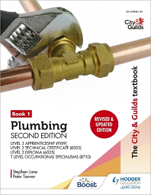 Book cover for The City & Guilds Textbook: Plumbing Book 1, Second Edition: For the Level 3 Apprenticeship (9189), Level 2 Technical Certificate (8202), Level 2 Diploma (6035) & T Level Occupational Specialisms (8710)