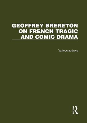 Cover of Geoffrey Brereton on French Tragic and Comic Drama