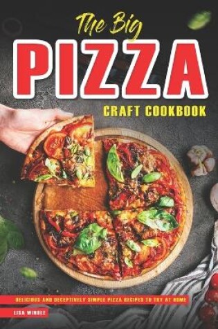 Cover of The Big Pizza Craft Cookbook