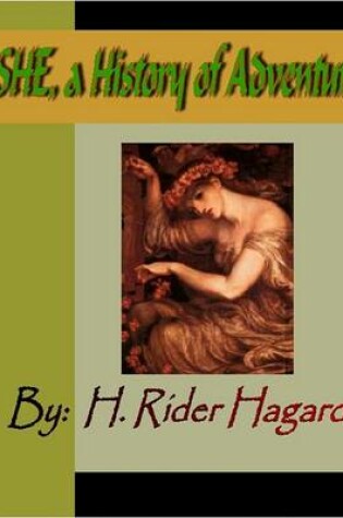 Cover of She; A History of Adventure