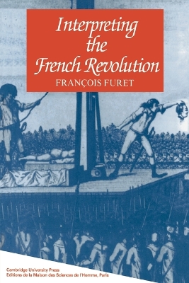 Book cover for Interpreting the French Revolution