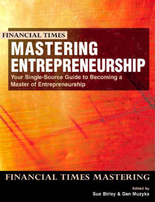 Book cover for Mastering Entepreneurship: Your single source guide to becoming a master of entrepreneurship with the definitive buisness plan: The fast track to intelligent buisness planning for executives and entrepreneurs.