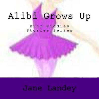 Book cover for Alibi Grows Up