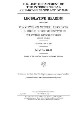 Book cover for H.R. 4347, Department of the Interior Tribal Self-Governance Act of 2009