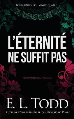 Cover of L'éternité ne suffit pas