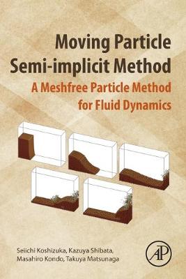 Book cover for Moving Particle Semi-implicit Method