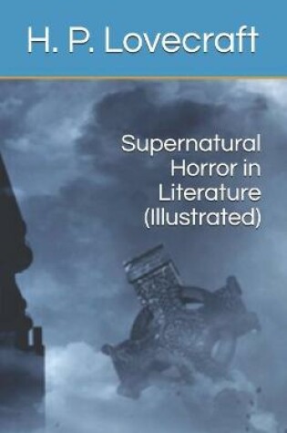 Cover of Supernatural Horror in Literature (Illustrated)