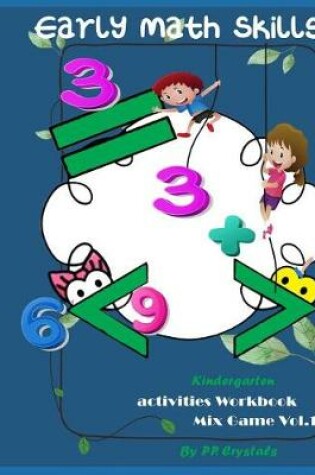Cover of Early Math skills Kindergarten activities Workbook Mix Game