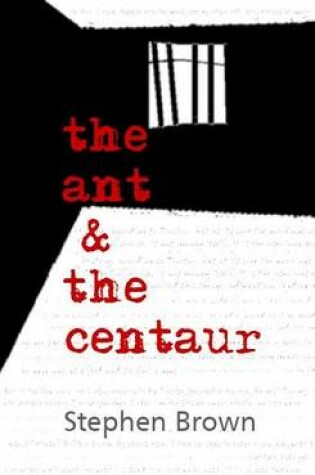 Cover of The Ant and the Centaur