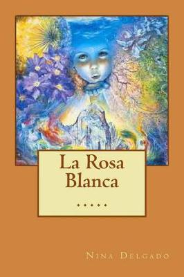Book cover for La Rosa Blanca