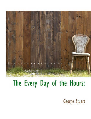 Book cover for The Every Day of the Hours