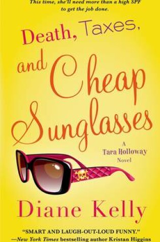 Cover of Death, Taxes, and Cheap Sunglasses