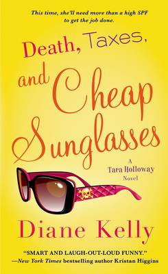 Cover of Death, Taxes, and Cheap Sunglasses