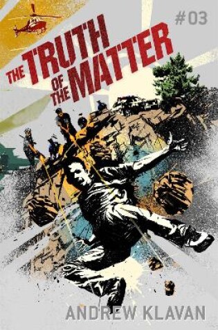 Cover of The Truth of the Matter: The Homelander Series