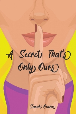 Book cover for A Secret That's Only Ours