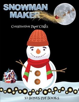 Cover of Construction Paper Crafts (Snowman Maker)