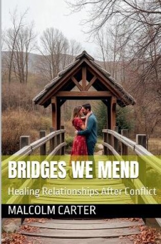 Cover of Bridges We Mend