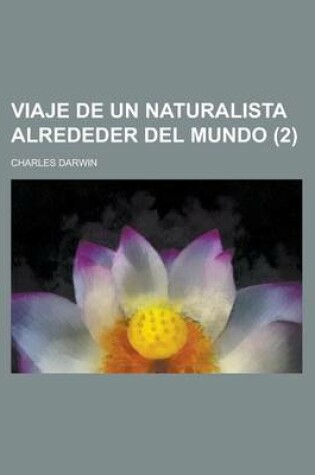 Cover of Viaje de Un Naturalista Alrededer del Mundo (2)