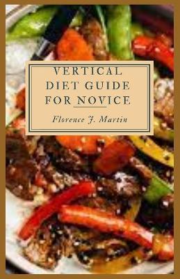 Book cover for Vertical Diet Guide For Novice