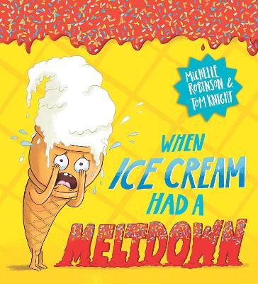 Book cover for When Ice Cream Had a Meltdown