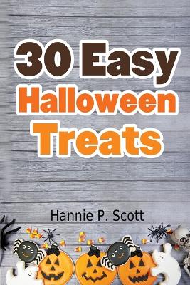 Book cover for 30 Easy Halloween Treats