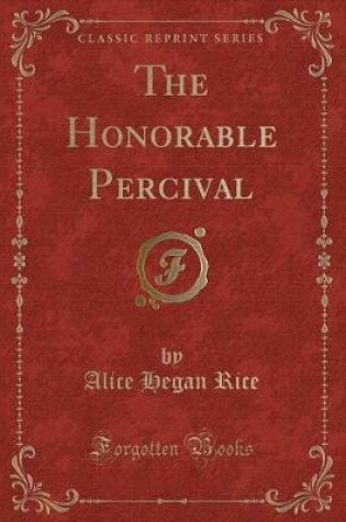 Cover of The Honorable Percival (Classic Reprint)