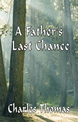 Book cover for A Father's Last Chance
