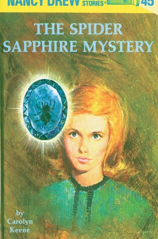 Cover of Nancy Drew 45: the Spider Sapphire Mystery