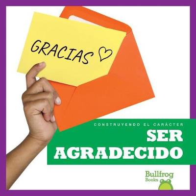 Book cover for Ser Agradecido (Being Grateful)