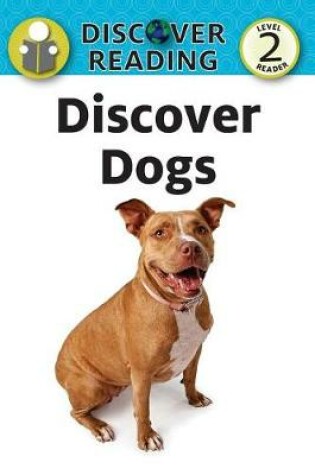 Cover of Discover Dogs