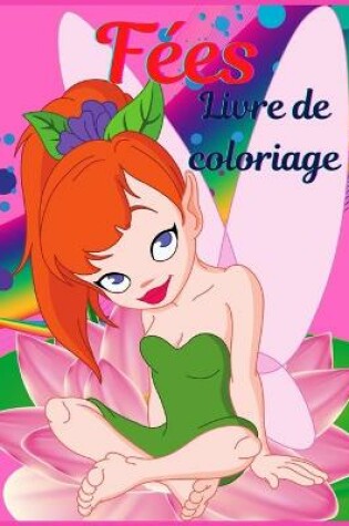 Cover of Livre de coloriage des fees pour les filles de 4 a 8 ans