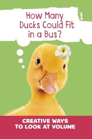 Cover of How Many Ducks Could Fit in a Bus?